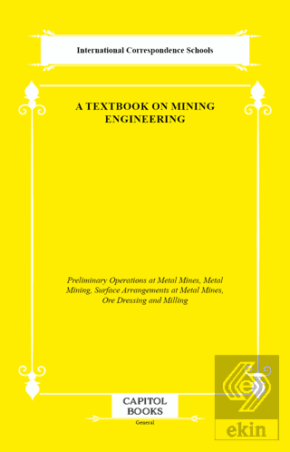 A Textbook on Mining Engineering