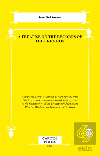 A Treatise on the Records of the Creation