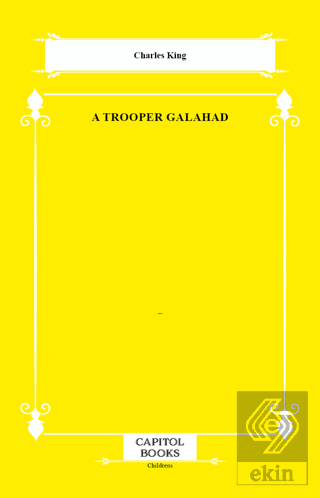 A Trooper Galahad