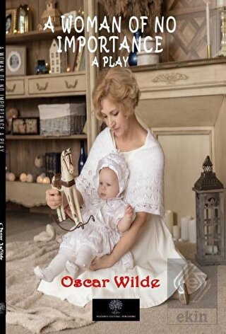 A Woman of No Importance