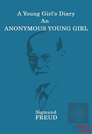 A Young Girl's Diary An Anonymous Young Girl