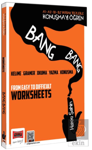 A1 A2 B1 B2 Yaprak Testlerle Konuşmayı Öğren Bang Bang Worksheets Hakk