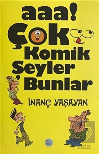 Aaa! Çok Komik Şeyler Bunlar