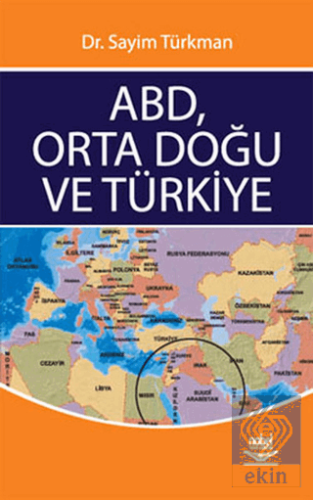 ABD, Orta Doğu ve Türkiye