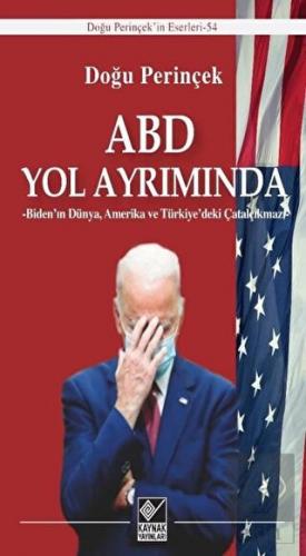 ABD Yol Ayrımında