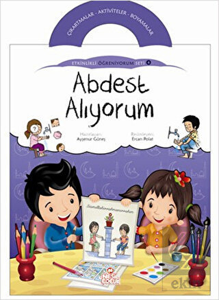 Abdest Alıyorum - Etkinlikli Öğreniyorum 4. Kitap