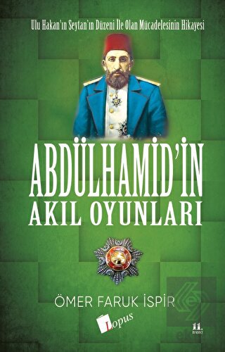 Abdulhamid\'in Akıl Oyunları