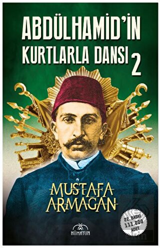 Abdülhamid'in Kurtlarla Dansı - 2