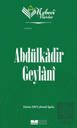 Abdülkadir Geylani - Nebevi Varisler 51