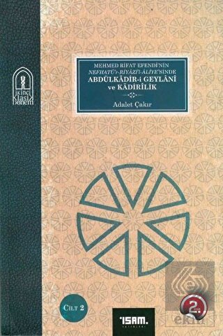 Abdülkadir-i Geylani ve Kadirilik 1-2 Cilt