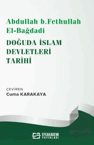 Abdullah b. Fethullah el-Bağdadi Doğuda İslam Devl