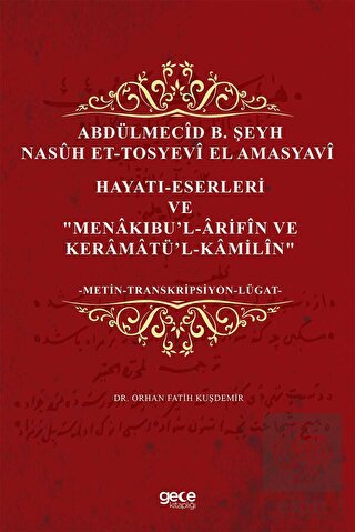 Abdülmecid B. Şeyh Nasuh Et-Tosyevi El Amasyavi -