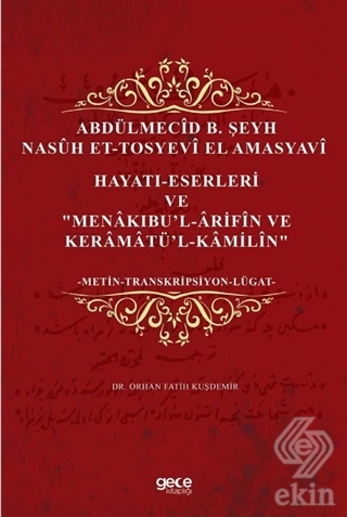 Abdülmecid B. Şeyh Nasuh Et-Tosyevi El Amasyavi -
