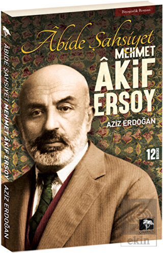 Abide Şahsiyet - Mehmet Akif Ersoy