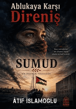 Ablukaya Karşı Direniş - Sumud