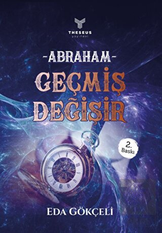 Abraham - Geçmiş Değişir