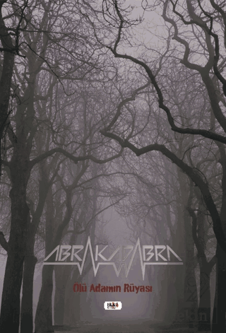 Abrakadabra - Ölü Adamın Rüyası