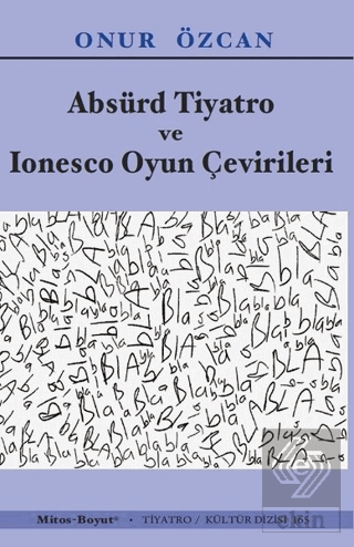 Absürd Tiyatro ve Ionesco Oyun Çevirileri