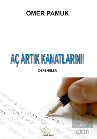 Aç Artık Kanatlarını!