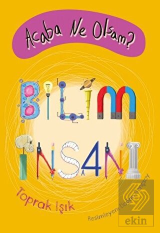 Acaba Ne Olsam? Bilim İnsanı