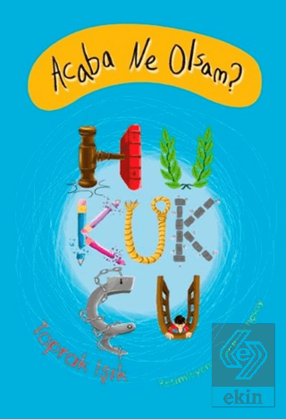 Acaba Ne Olsam? Hukukçu