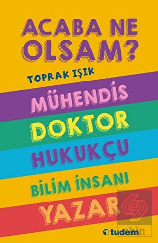 Acaba Ne Olsam? Serisi (5. kitap)