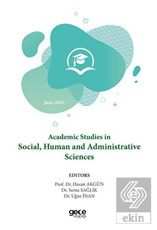 Academic Studies in Social, Human and Administrati