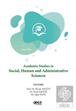 Academic Studies in Social, Human and Administrati