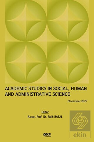 Academic Studies in Social, Human and Administrati
