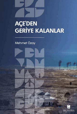 Açe'den Geriye Kalanlar