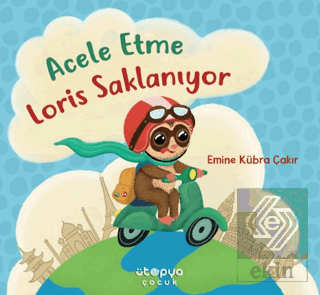 Acele Etme Loris Saklanıyor