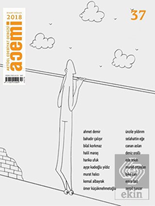 Acemi Aktüel Edebiyat Dergisi Sayı : 37 Mart - Nis