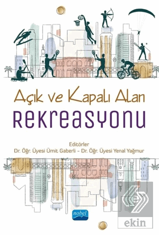 Açık ve Kapalı Alan Rekreasyonu