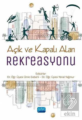 Açık ve Kapalı Alan Rekreasyonu