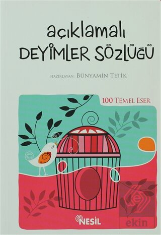 Açıklamalı Deyimler Sözlüğü (Özel Baskı)
