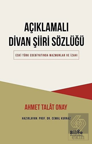 Açıklamalı Divan Şiiri Sözlüğü