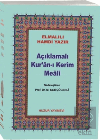 Açıklamalı Kur\'an-ı Kerim Meali (Çanta Boy Metinsi