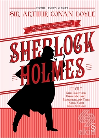 Açıklamalı Notlarıyla Sherlock Holmes Cilt : 3