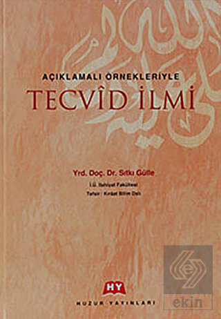 Açıklamalı ÖrnekleriyleTecvid İlmi