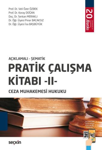 Açıklamalı – Şematik Pratik Çalışma Kitabı – II – Ceza Muhakemesi Hukuku