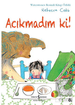Acıkmadım Ki!