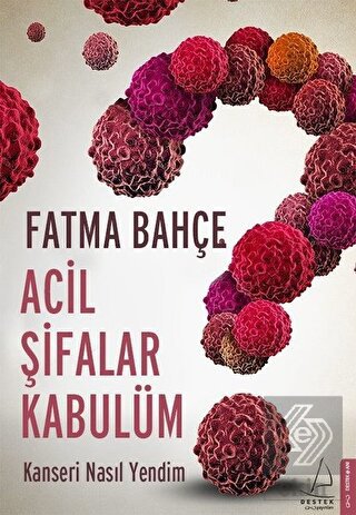 Acil Şifalar Kabulüm