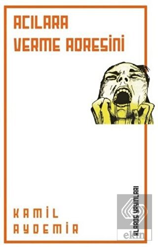 Acılara Verme Adresini