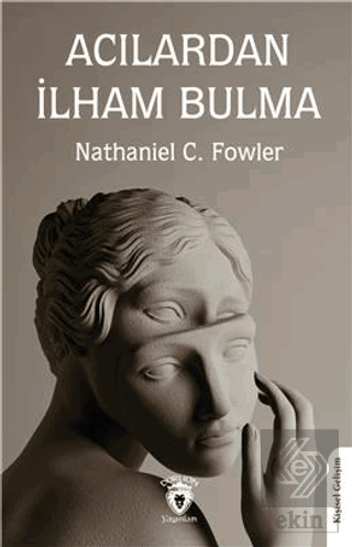 Acılardan İlham Bulma