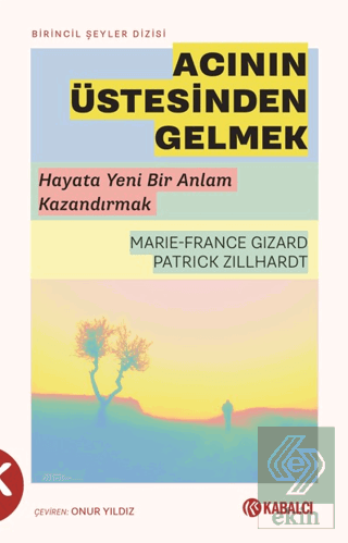 Acının Üstesinden Gelmek