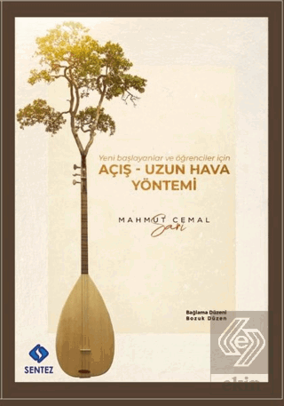Açış - Uzun Hava Yöntemi