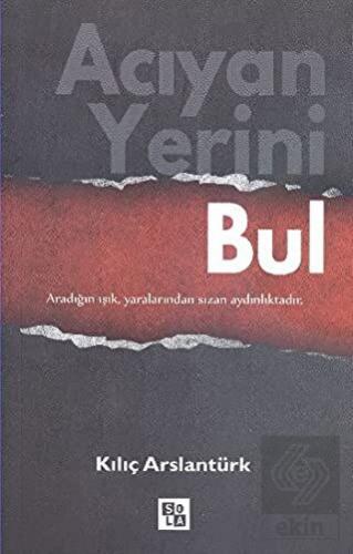 Acıyan Yerini Bul