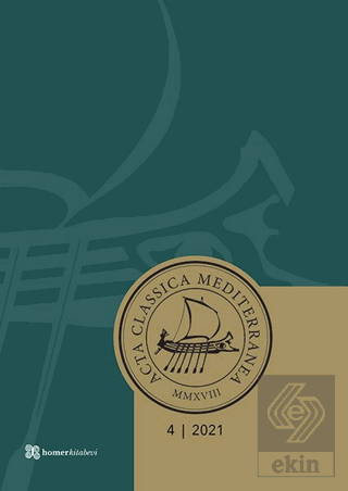 Acta Classica Mediterranea Sayı 4 - 2021