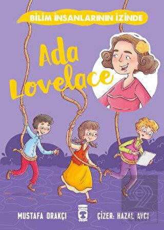 Ada Lovelace - Bilim İnsanlarının İzinde