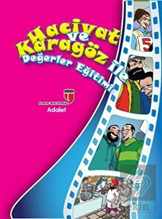 Adalet - Hacivat ve Karagöz ile Değerler Eğitimi